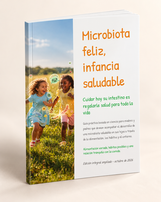 Guía Microbiota feliz, infancia saludable + Bonos!!